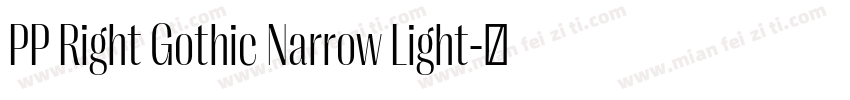 PP Right Gothic Narrow Light字体转换